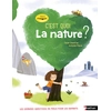 Image de C'est quoi la nature ?