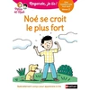 Image de Regarde je lis ! Une histoire à lire tout seul - Noé se croit le plus fort Niv2