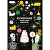 Image de Elémentaire, mon cher chimiste ! - Enquête sur les éléments qui nous entourent - Dès 10 ans