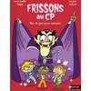 Image de Frissons au CP - Rien de pire qu'un vampire - Lune Bleue Dès 6 ans