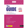 Image de The guide, anglais : un guide de référence pour la pratique de l'anglais : spécial examens & concours