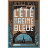 Image de Court toujours : L'été de la reine bleue