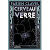 Image de Court toujours : Cerveau de verre