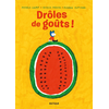Image de Drôles de goûts !