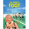Image de En avant foot, un coup pas franc de Zac - Dépasser sa fierté pour préserver l'esprit d'équipe - Etoile filante- De 7 à 11 ans (3)