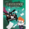 Image de Le Buveur d'encre : Le buveur de mélodies