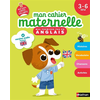 Image de Mon cahier maternelle : mes premiers pas en anglais, 3-6 ans : histoires, vocabulaire, chansons, activités
