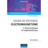 Image de Cours de physique : Électromagnétisme, tome 1 : Electrostatique et Magnétostatique