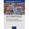 Image de Automatique - Du cahier des charges à la réalisation de systèmes: Du cahier des charges à la réalisation de systèmes