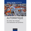 Image de Automatique - Du cahier des charges à la réalisation de systèmes - Du cahier des charges à la réalisation de systèmes