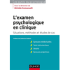 Image de L'examen psychologique en clinique - Situations, méthodes et étude de cas - Situations, méthodes et étude de cas