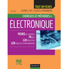 Image de Exercices et méthodes d'électronique : fiches de synthèse, 70 QCM, 110 vrai-faux, 120 exercices d'entraînement : licence, IUT, écoles d'ingénieur