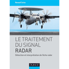 Image de Le traitement du signal radar - Détection et interprétation de l'écho radar - Détection et interprétation de l'écho radar