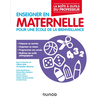 Image de Enseigner en maternelle : pour une école de la bienveillance