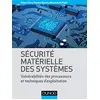 Image de Sécurité matérielle des systèmes - Vulnérabilité des processeurs et techniques d'exploitation: Vulnérabilité des processeurs et techniques d'exploitation