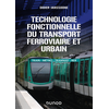 Image de Technologie fonctionnelle du transport ferroviaire et urbain - Train - métro - tramway - RER