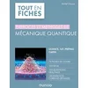 Image de Mécanique quantique: Exercices et méthodes