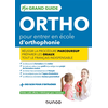 Image de Mon grand guide ortho pour entrer en école d'orthophonie : réussir la procédure Parcoursup, préparer les oraux, tout le français indispensable