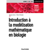 Image de Introduction à la modélisation mathématique en biologie : rappels de cours, exercices corrigés