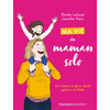 Image de Ma vie de maman solo : un chemin à deux réussi grâce à la PMA