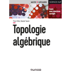 Image de Topologie algébrique : cours avec exercices corrigés