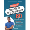 Image de Devenez sous-officier de la gendarmerie en 60 jours : concours externe et interne : 2023-2024