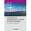 Image de Les réseaux d'énergie électrique à haute tension : de la conception à l'exploitation