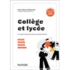 Image de Collège et lycée : se repérer efficacement dans le système éducatif : métiers, missions, postures, interactions