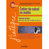 Image de Cahier de calcul en maths : classes prépas MPSI, MP2I, PCSI, PTSI, TSI, BCPST, ATS, ECG et L1 : auto-entraînement