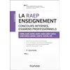 Image de La Raep enseignement - Concours internes, examens professionnels - 7e éd.: CAPES, CAER-CAPES, CAPET, CAER-CAPET, CAPLP, CAER-CAPLP, CAPESA, CAPETA, CAPLPA, CPE