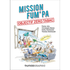 Image de Mission Fum'pa : objectif zéro tabac