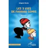 Image de Les 3 vies de Farrha Gomis: Roman