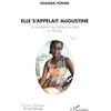 Image de Elle s'appelait Augustine: La pandémie des Églises de réveil en Afrique Récit Récit
