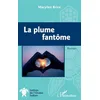 Image de La plume fantôme
