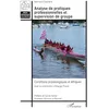 Image de Analyse de pratiques professionnelles et supervision de groupe: Conditions praxéologiques et éthiques