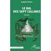 Image de Le bal des sept collines: Roman