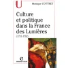 Image de Culture et politique dans la France des lumières (1715-1792)