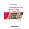 Image de L'analyse du texte et de l'image en espagnol - 3e éd.