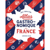 Image de Atlas gastronomique de la France