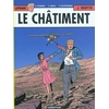 Image de Lefranc. Vol. 21. Le châtiment