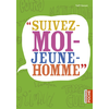 Image de Suivez-moi jeune homme