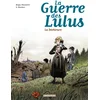 Image de La Guerre des Lulus - Tome 4 - 1917, La Déchirure