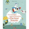 Image de Les voyages extraordinaires de Facteur Souris