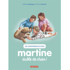 Image de Je commence à lire avec Martine. Vol. 18. Martine, drôle de chien !