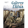 Image de La guerre des Lulus. Vol. 5. 1918, le der des ders