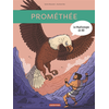 Image de La mythologie en BD. Prométhée