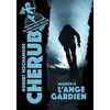Image de Cherub - Mission 14 : L'ange gardien