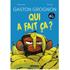 Image de Gaston Grognon en BD - Qui a fait ça ?