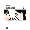 Image de Blank space. Vol. 2