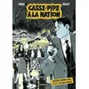 Image de Casse-pipe à la Nation: Nouvelle édition petit format